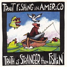 Truth Is Stranger Than Fishin [audioCD]