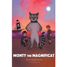(영문도서) Monty The Magnificat Paperback, Tina Haydamacha, English, 9798201674892