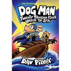 Dog Man #11: Twenty Thousand Fleas Under the Sea, Graphix, Dog Man #11: Twenty Thousand.., Pilkey, Dav(저)
