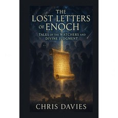 에녹의 잃어버린 편지 감시자와 신의 심판 이야기