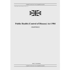 (영문도서) Public Health (Control of Disease) Act 1984 (c. 22) Paperback, Grangis LLC, English, 9798885590495