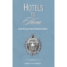 (영문도서) Hotels to Home Paperback, Austin Macauley, English, 9781788487436