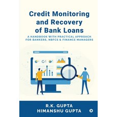 (영문도서) Credit Monitoring and Recovery of Bank Loans: A Handbook with Practical Approac... Paperback, Notion Press, English, 9798890268266
