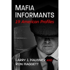 (영문도서) Mafia Informants: 19 American Profiles Paperback, Exposit Books, English, 9781476694283