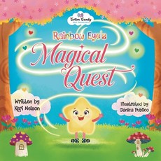 (英文圖書)Rainbow Eye's Magical Quest 平裝版, Soul Healing Mom, 英文