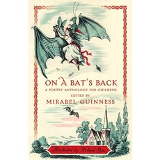 On a Bat's Back: A Poetry Anthology for Children Hardcover, Mount Orleans Press, English, 9781912945023