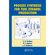 (영문도서) Process Synthesis for Fuel Ethanol Production Paperback, CRC Press, English, 9780367577209