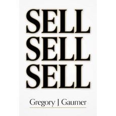 (영문도서) Sell Sell Sell Paperback, Palmetto Publishing, English, 9798822954533
