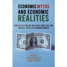 (영문도서) Economic Myths and Economic Realities Hardcover, Austin Macauley, English, 9798889105619