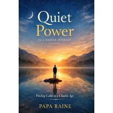 (영문도서)The Quiet Advantage: How Calm Thinkers Win in a Loud World Paperback, Independently Published, English, 9798244039627