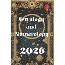 (영문도서)Astrology and Numerology 2026 Paperback, Independently Published, English, 9798279458493