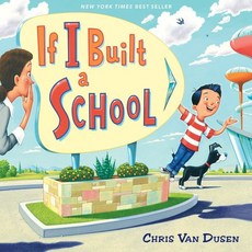 If I Built a School, Dial Books