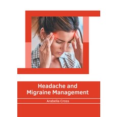 (영문도서) Headache and Migraine Management Hardcover, American Medical Publishers, English, 9781639272983