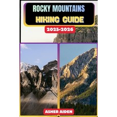 (英文圖書)Rocky Mountains Hiking Guide 2025-2026 平裝版, Independently Published, 英文