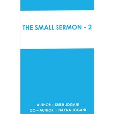 (영문도서) The Small Sermon - 2 Paperback, Independently Published, English, 9798466620054