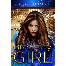 (영문도서) Brass City Girl Paperback, Planet Muse Media, English, 9798985850116
