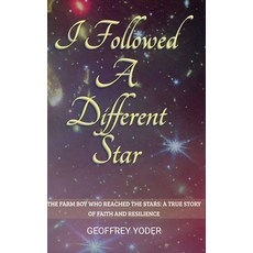 (영문도서)I Followed A Different Star Hardcover, True Horizons Publishing, English, 9798998740442
