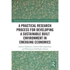 (영문도서)A Practical Research Process for Developing a Sustainable Built Environment in E... Paperback, Routledge, English, 9781032912592
