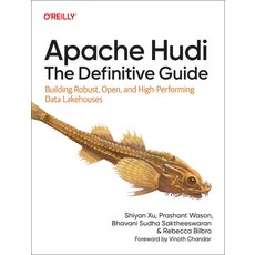 (英文圖書)Apache Hudi: The Definitive Guide: Building Robust Open and High-Performing Da... 平裝版, O'Reilly Media, English