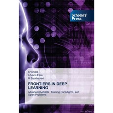 (英文圖書)Frontiers in Deep Learning 平裝版, Scholars' Press, 英文