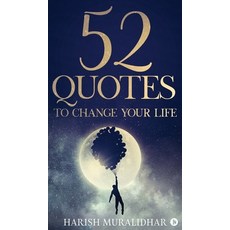 (영문도서) 52 Quotes To Change Your Life Hardcover, Notion Press, English, 9798895193983