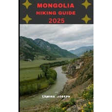 (영문도서)Mongolia Hiking Guide 2025 Paperback, Independently Published, English, 9798297167513