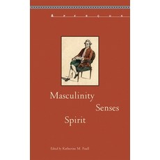 (영문도서)Masculinity Senses Spirit Paperback, Bucknell University Press, English, 9781611483802