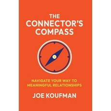 (英文圖書)The Connector's Compass: Navigate Your Way to Meaningful Relationships 精裝版, Ripples Media LLC, 英文