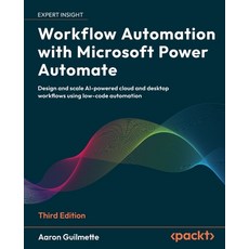 (英文圖書)Workflow Automation with Microsoft Power Automate - Third Edition: Design and sc... 平裝版, Packt Publishing, 英文