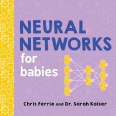 Neural Networks for Babies:, Sourcebooks