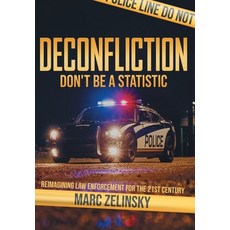 (영문도서)Deconfliction: Don't Be a Statistic Hardcover, Accomplishing Innovation Press, English, 9798823210010