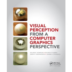 (영문도서) Visual Perception from a Computer Graphics Perspective Paperback, A K PETERS, English, 9780367659288
