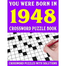 (영문도서) Crossword Puzzle Book: You Were Born In 1948: Crossword Puzzle Book for Adults With Solutions Paperback, Independently Published, English, 9798749943184