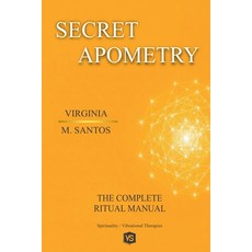 (英文圖書)Secret Apometry - The Complete Ritual Manual 平裝版, Virginia Santos, 英文