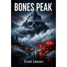 (英文圖書)Bones Peak: Secrets Buried Above Raven Hollow 平裝版, Independently Published, 英文