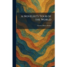(英文圖書)A Novelist's Tour of the World 精裝版, Tradd Street Press, 英文