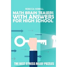 (영문도서) Math Brain Teasers With Answers For High School: Sum Skyscrapers Puzzles - The Best Stress Re... Paperback, Independently Published, English, 9781720203261