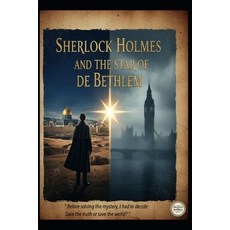 (영문도서)Sherlock Holmes and the Star of Bethlem Paperback, Independently Published, English, 9798275842456