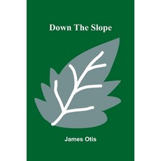 (英文圖書)Down the Slope 平裝版, Alpha Edition, 英文