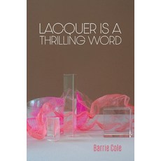 (英文圖書)Lacquer is a Thrilling Word 平裝版, Finishing Line Press, 英文