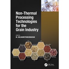 (영문도서) Non-Thermal Processing Technologies for the Grain Industry Paperback, CRC Press, English, 9780367625160