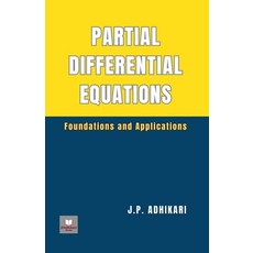 (英文圖書)Partial Differential Equations: Foundations and Applications 平裝版, Jpadhikari Books, 英文