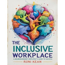 (英文圖書)The Inclusive Workplace A Neurodivergent Employee's Guide to Success 平裝版, Roni Kean, English, Paperback