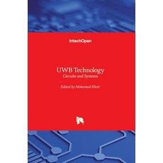 (영문도서) UWB Technology: Circuits and Systems Hardcover, Intechopen, English, 9781789850635