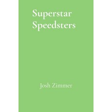 (영문도서)Superstar Speedsters: Volume 2: 2026 Edition Paperback, Superstar Speedsters, English, 9798349630798