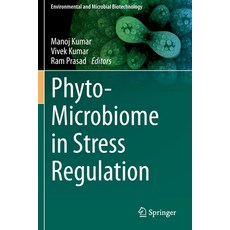 Phyto-Microbiome in Stress Regulation Paperback, Springer, English, 9789811525780