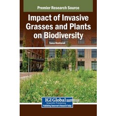 (영문도서)Impact of Invasive Grasses and Plants on Biodiversity Hardcover