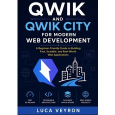 (영문도서)Qwik and Qwik City for Modern Web Development: A Beginner-Friendly Guide to Buil... Paperback, Independently Published, English, 9798259329263