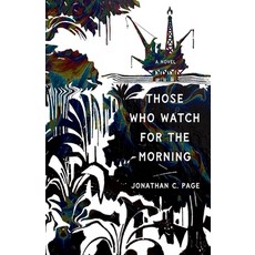 (英文圖書)Those Who Watch for the Morning 平裝版, 1847 Press, 英文