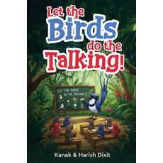 (영문도서)Let the birds do the talking! Paperback, White Falcon Publishing, English, 9789349311343